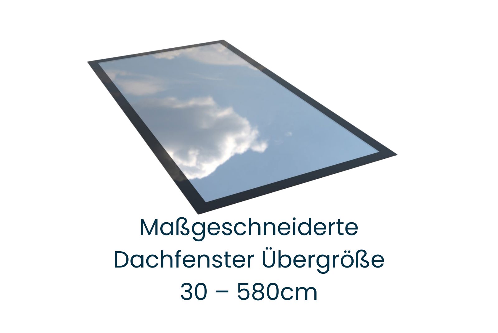 Benutzerdefinierte Größe Dachfenster - überdimensioniert